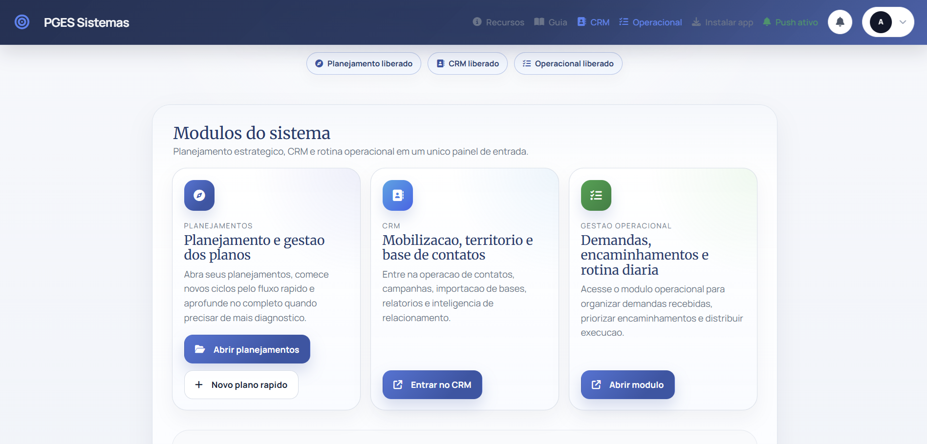 Hub central do PGES mostrando os módulos de Planejamento, CRM e Demandas em um único painel.
